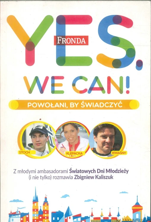 Yes, we can! Powołani, by świadczyć. PRACA ZBIOROWA