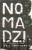 Nomadzi. Długa podróż do domu. IZA KLEMENTOWSKA