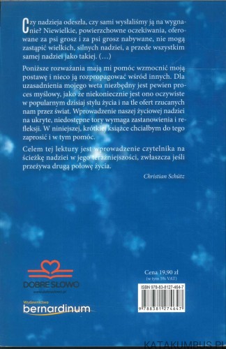 Do kogo należy nadzieja? Nowe perspektywy w życiu człowieka. CHRISTIAN SCHÜTZ