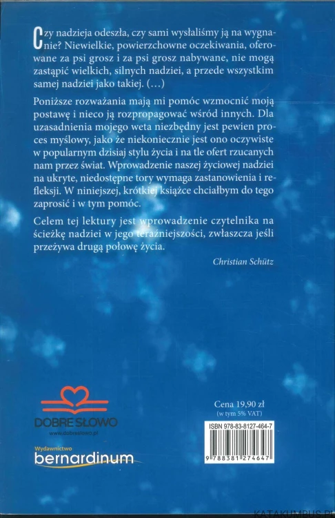 Do kogo należy nadzieja? Nowe perspektywy w życiu człowieka. CHRISTIAN SCHÜTZ