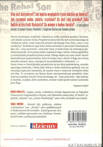 Czy żyjemy w czasach apokalipsy?. DARIUSZ KOWALCZYK SJ, TOMASZ ROWIŃSKI