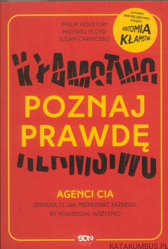 Kłamstwo poznaj prawdę. PHILIP HOUSTON, MICHAEL FLOYD, SUSAN CARNICERO