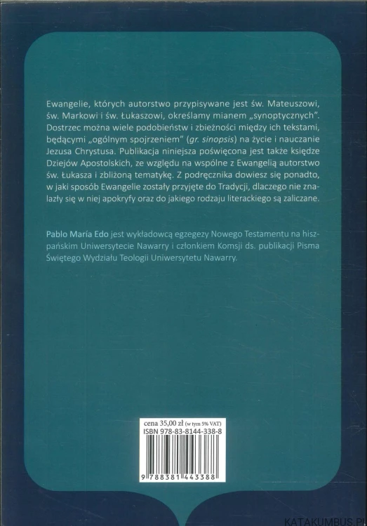 Ewangelie synoptyczne i Dzieje Apostolskie. PABLO MARÍA EDO
