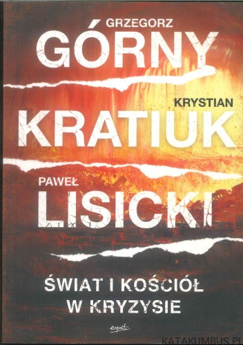 Świat i Kościół w kryzysie. PRACA ZBIOROWA
