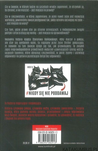 Ksiądz. Historia zawierzenia silniejszego niż nienawiść i śmierć. WOJCIECH SUMLIŃSKI