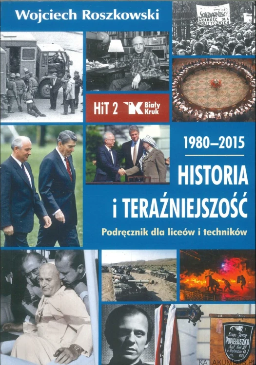 Historia i teraźniejszość 1 + 2  Podręczniki dla liceów i techników. WOJCIECH ROSZKOWSKI