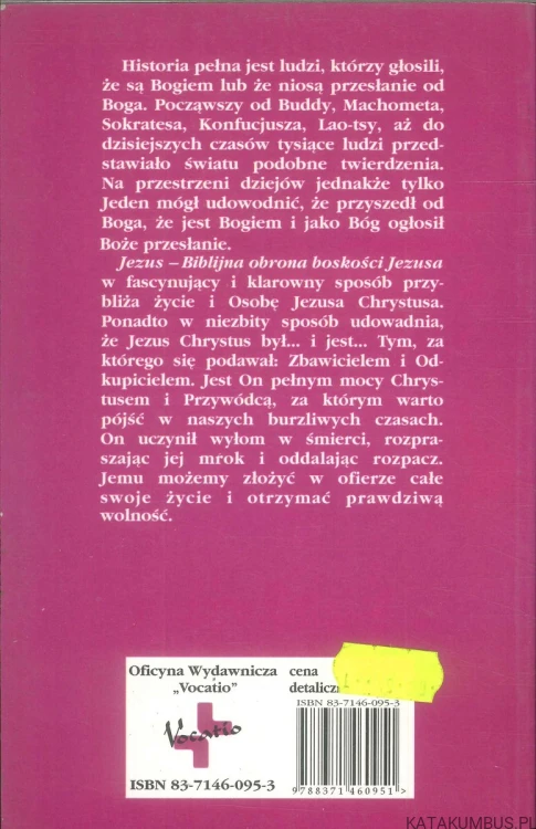 Jezus - biblijna obrona boskości Jezusa. JOSH MCDOWELL, BART LARSON