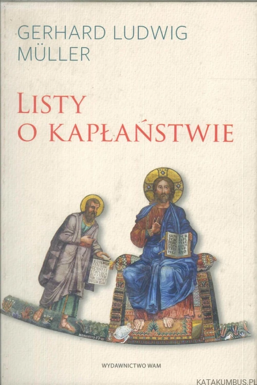Listy o kapłaństwie. GERHARD LUDWIG MÜLLER