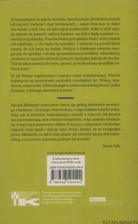 Ostatni. MACIEK BIELAWSKI
