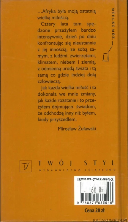 Ucieczka do Afryki. MIROSŁAW ŻUŁAWSKI