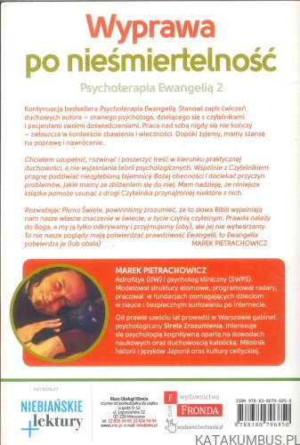 Wyprawa po nieśmiertelność. Psychoterapia Ewangelią 2. MAREK PIETRACHOWICZ