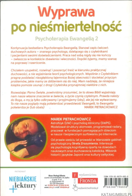 Wyprawa po nieśmiertelność. Psychoterapia Ewangelią 2. MAREK PIETRACHOWICZ
