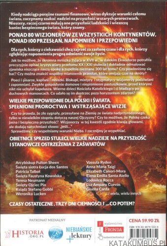 Czas dobiega końca. Wielkie przepowiednie dla Polski i świata. TERESA KOWALIK, PRZEMYSŁAW SŁOWIŃSKI