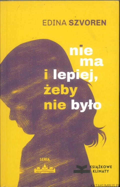 Nie ma i lepiej, żeby nie było. EDINA SZVOREN