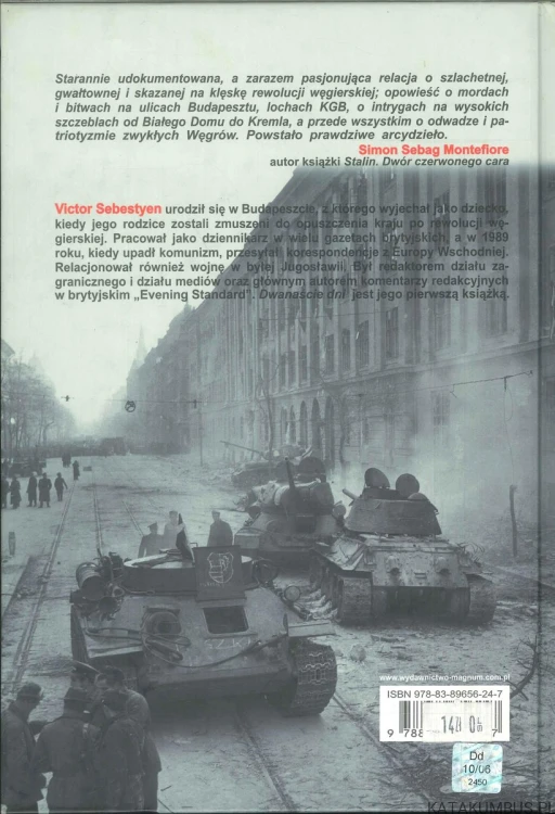 Dwanaście dni. Rewolucja węgierska 1956. VICTOR SEBESTYEN
