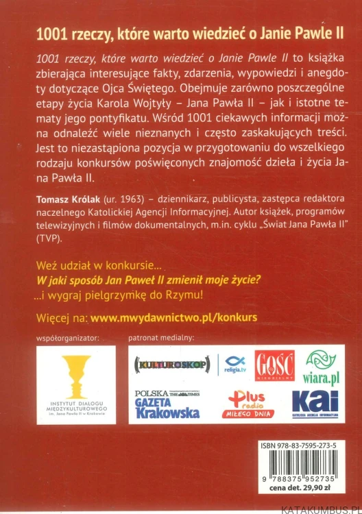1001 rzeczy, które warto wiedzieć o Janie Pawle II. TOMASZ KRÓLAK