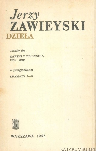 Dramaty 1. JERZY ZAWIEYSKI