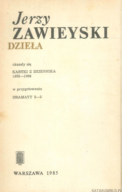 Dramaty 1. JERZY ZAWIEYSKI