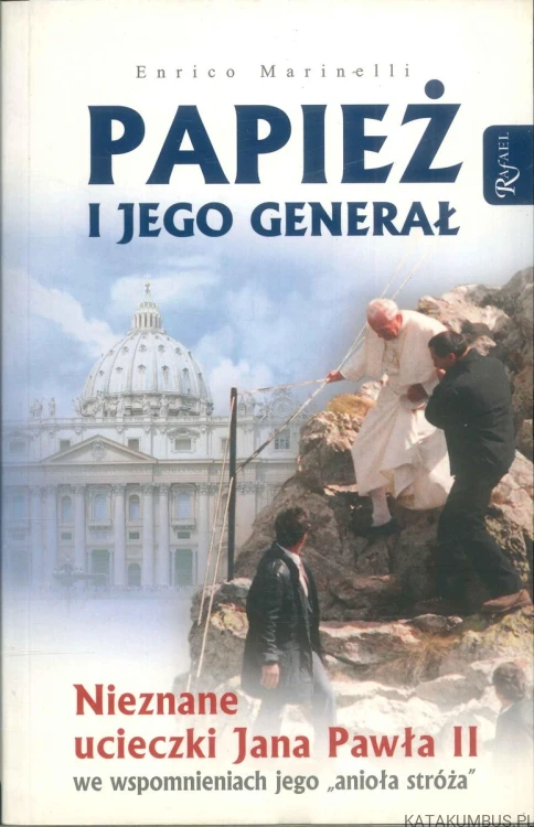 Papież i jego generał. ENRICO ARINELLI