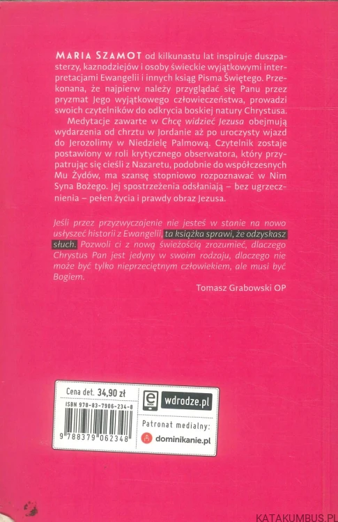 Chcę widzieć Jezusa. MARIA SZAMOT