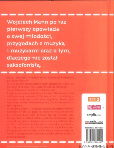 Rock Mann, czyli jak nie zostałem saksofonistą. WOJCIECH MANN