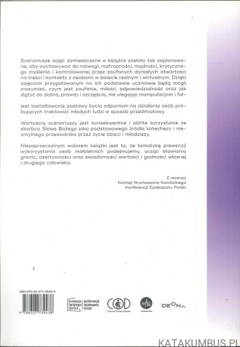 Bezpieczni. Scenariusze katechez dla dzieci i młodzieży z elementami prewencji wykorzystania seksualnego. PRACA ZBIOROWA