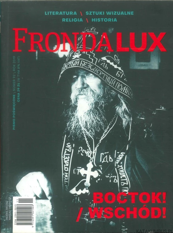 Fronda Lux nr 92/2019 Wostok! / Wschód!. PRACA ZBIOROWA