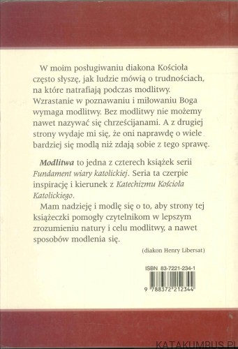 Modlitwa. Duchowy wzrost w oparciu o Katechizm Kościoła Katolickiego. HENRY LIBERSAT
