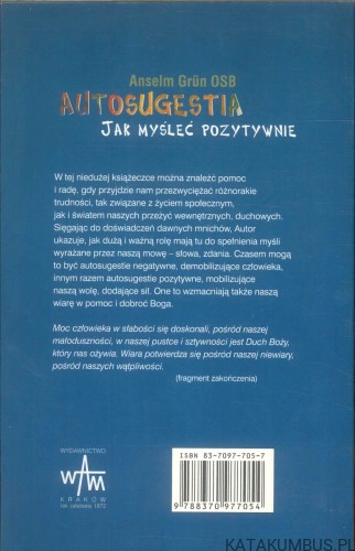 Autosugestia. Jak myśleć pozytywnie. ANSELM GRÜN OSB