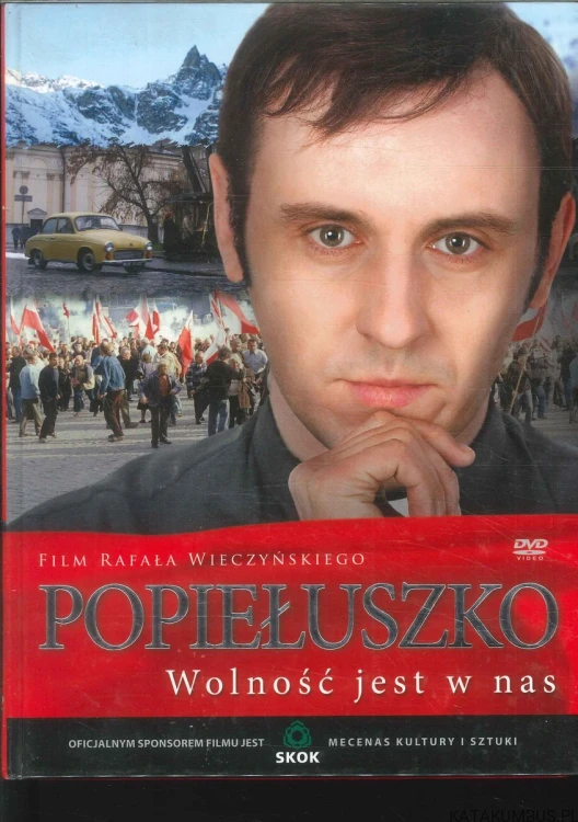 Popiełuszko. Wolność jest w nas. RAFAŁ WIECZYŃSKI