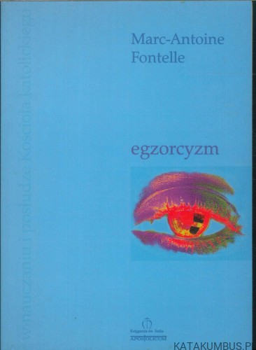 Egzorcyzm. MARC-ANTOINE FONTELLE