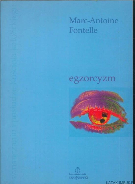 Egzorcyzm. MARC-ANTOINE FONTELLE
