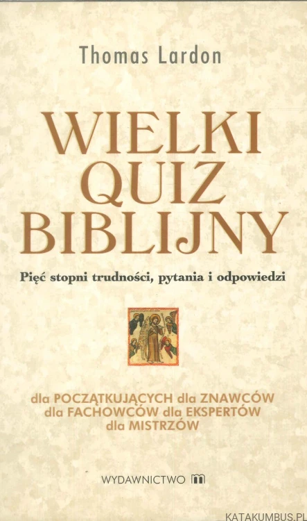 Wielki Quiz Biblijny. THOMAS LORDON