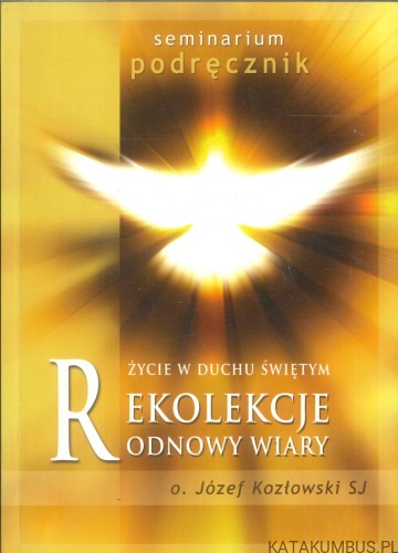 Seria Seminarium komplet cz. 1-10 + podręcznik O. JÓZEF KOZŁOWSKI
