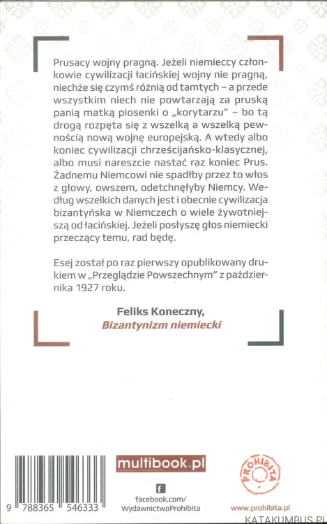Bizantynizm niemiecki. FELIKS KONECZNY