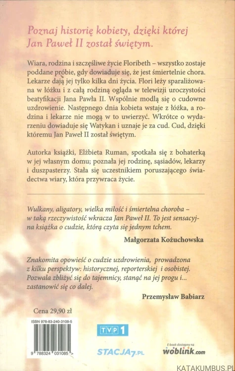 Uzdrowiona. Kostarykański cud Jana Pawła II. ELŻBIETA RUMAN