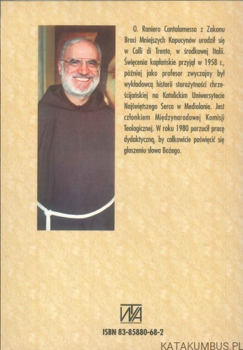 Słowo i życie. Refleksje o słowie Bożym na niedziele i święta. Rok A,B i C. RANIERO CANTALAMESSA