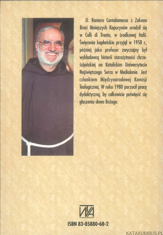 Słowo i życie. Refleksje o słowie Bożym na niedziele i święta. Rok A,B i C. RANIERO CANTALAMESSA