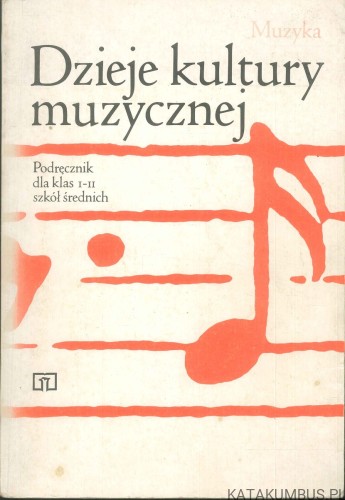 Dzieje kultury muzycznej. PRACA ZBIOROWA