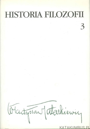 Historia filozofii tom 1-3. WŁADYSŁAW TATARKIEWICZ