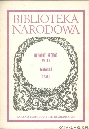 Wehikuł czasu. HERBERT GEORGE WELLS