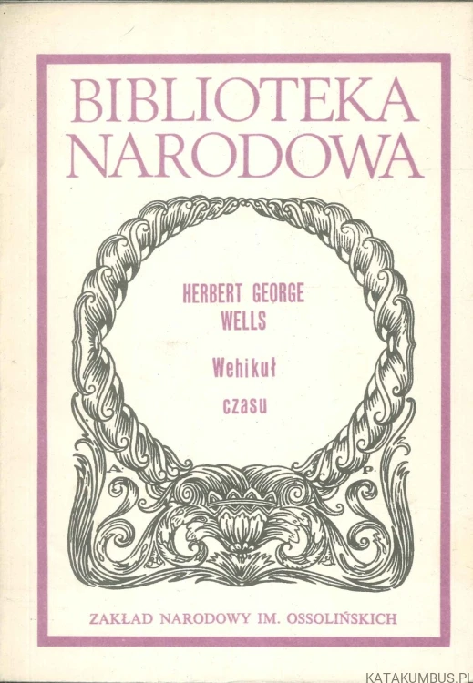 Wehikuł czasu. HERBERT GEORGE WELLS