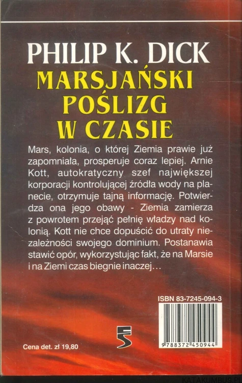 Marsjański poślizg w czasie. PHILIP K. DICK