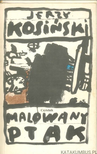 Malowany ptak. JERZY KOSIŃSKI