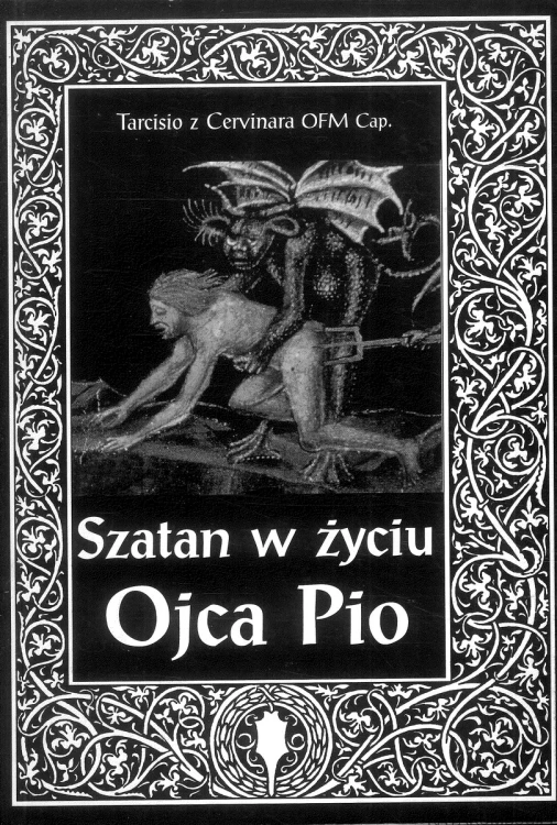 Szatan w życiu Ojca Pio. TARCISIO Z CERVINARA OFM CAP