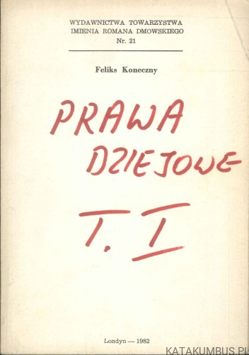 Prawa dziejowe t. I-III. FELIKS KONECZNY