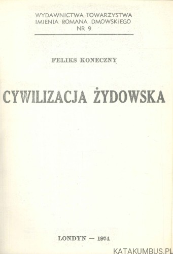 Cywilizacja żydowska. FELIKS KONECZNY