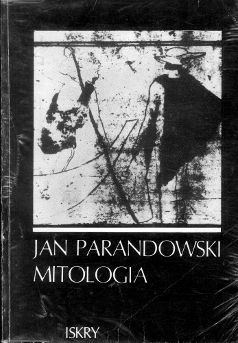 Mitologia. JAN PARANDOWSKI