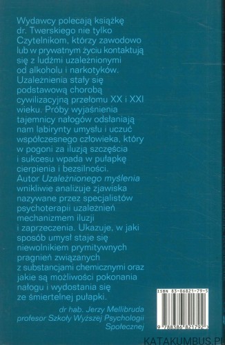 Uzależnione myślenie. Analiza samooszukiwania. ABRAHAM J. TWERSKI