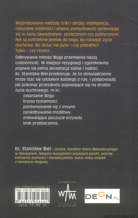 Życie duchowe bez trików i skrótów. STANISŁAW BIEL SJ